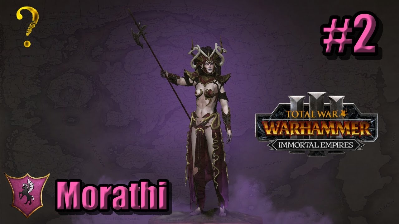 Morathi: Immortal Empires - Total War Warhammer 3 #2