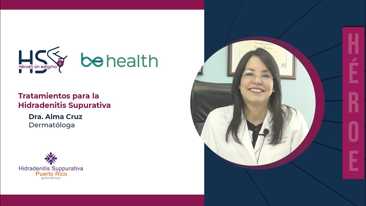 Tratamientos para la Hidradenitis Supurativa | Dra. Alma Cruz