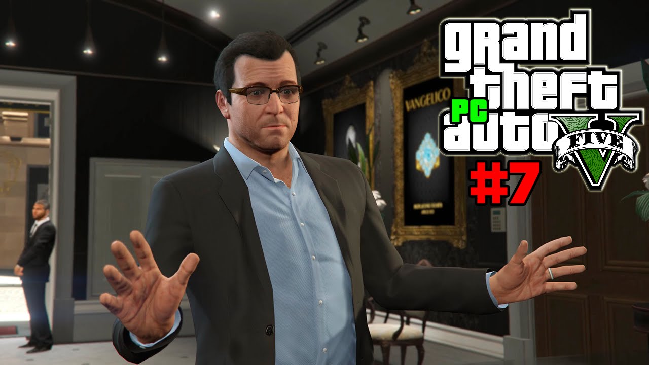 GTA V (PC) #7 | Preparativos para o Assalto a Joalharia Vangelico