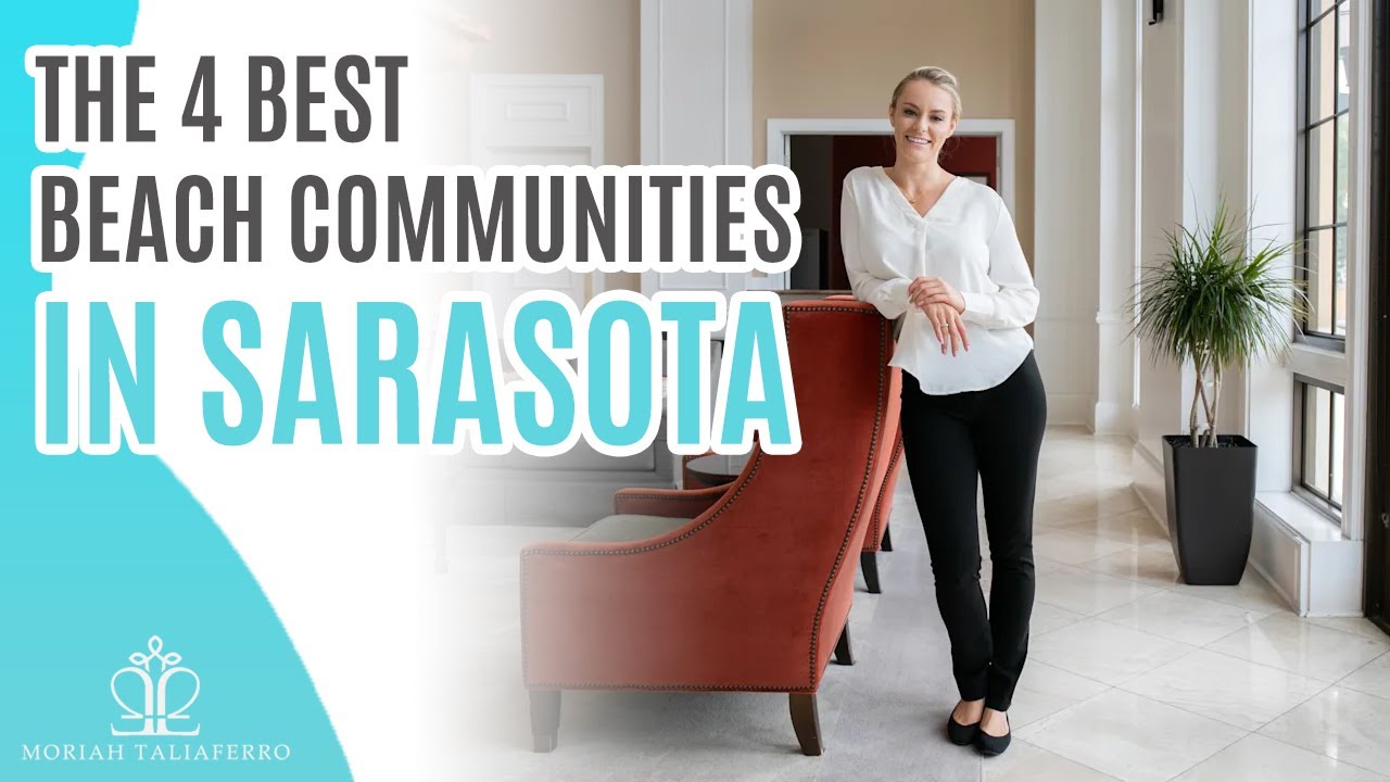 Four Best Beach Communities in Sarasota