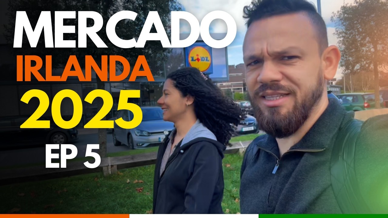 🇮🇪 QUANTO CUSTA MERCADO na Irlanda em 2025? Feira da Semana em casal + BÔNUS: Receita no final - Ep5