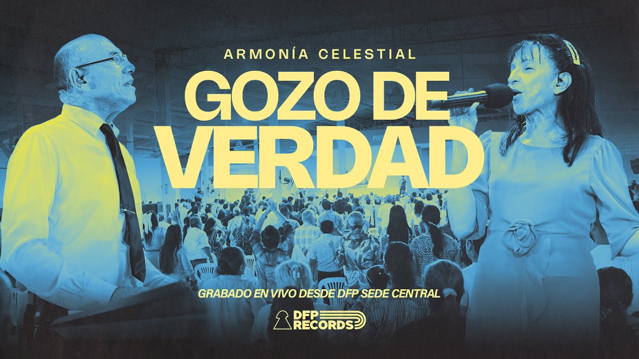 Gozo De Verdad - Armonia Celestial ( En Vivo desde DFP Sede Central )