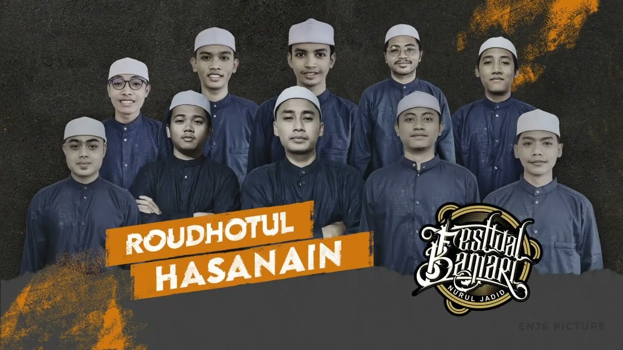 ROUDHOTUL HASANAIN | FESBAN NURUL JADID 2025