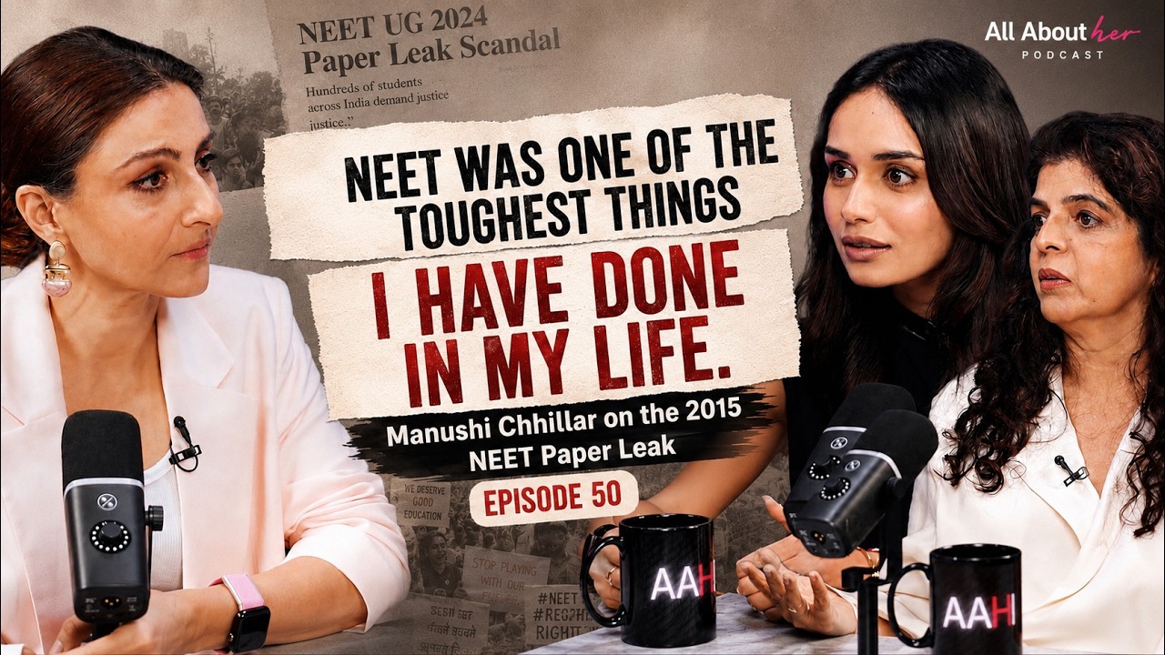 NEET UG Paper Leak: The Human Cost Nobody&rsquo;s Talking About | Manushi Chhillar & Dr. Anjali Chhabaria
