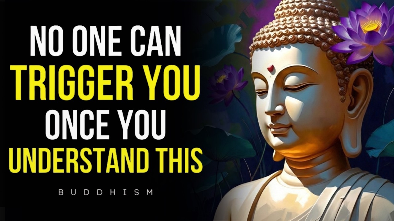 No One Can Trigger You Once You Understand This | Buddhist Philosohpy & Wisdom