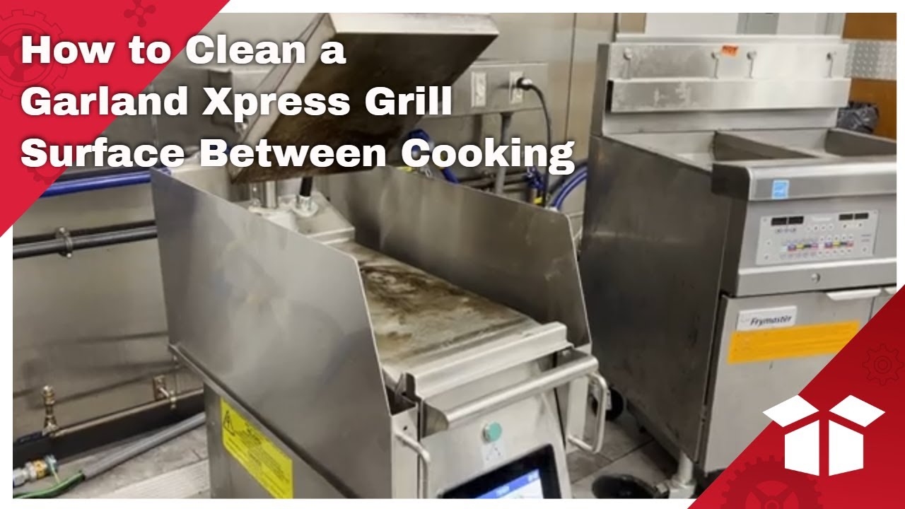 How to Clean a Garland Xpress Clamshell Grill Surface Between Cooking