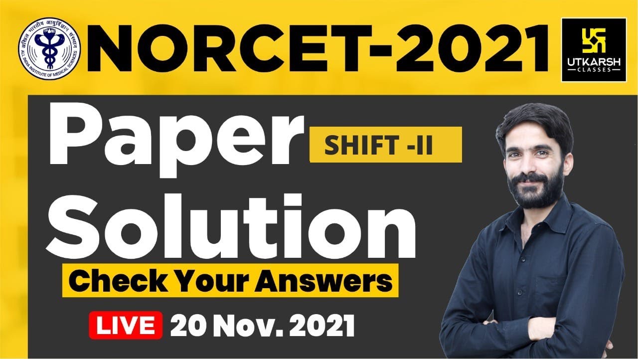 NORCET (AIIMS)2021 Paper Solution| Shift -II | part 1 |Memory Based Paper|By Utkarsh Nursing Classes