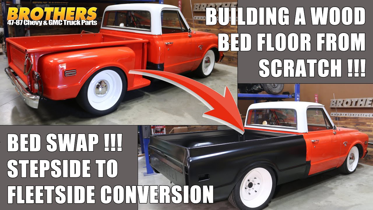 Chevy & GMC Truck Build a Bed w/Wood Floor From Scratch AND Convert your Stepside to a Fleetside!!!