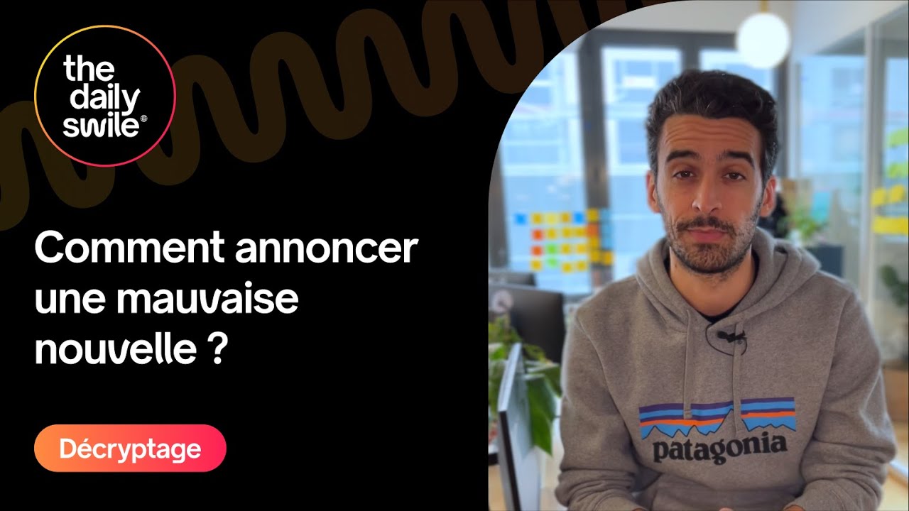 Comment annoncer une mauvaise nouvelle ?