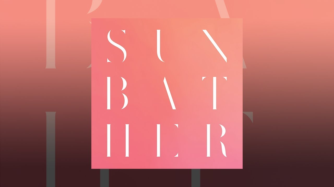 Sunbather // Deafheaven