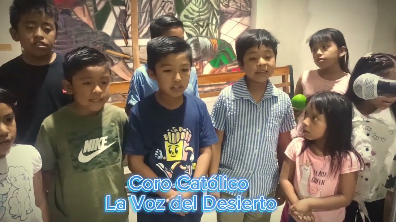 Coro Católico • La Voz del Desierto