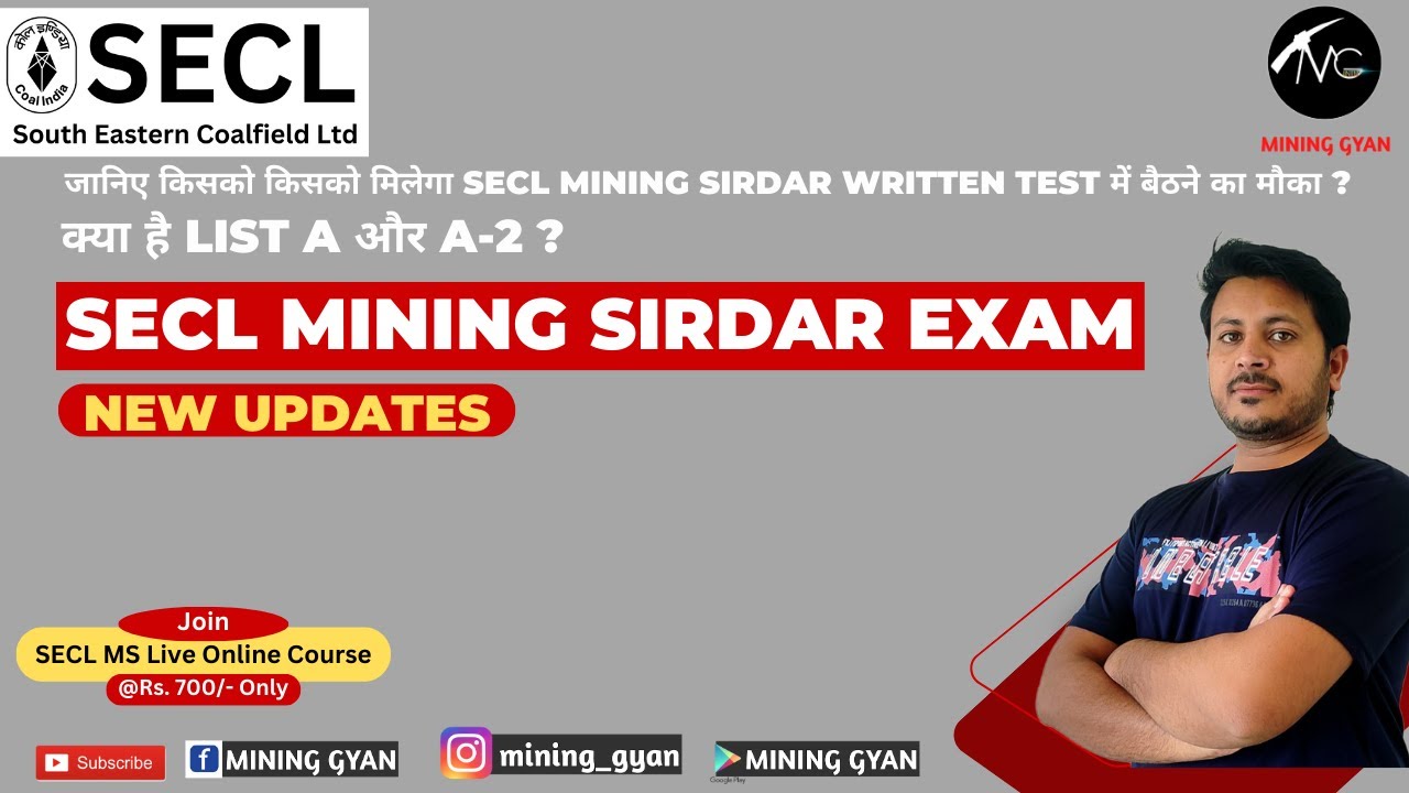 SECL Mining Sirdar 2023 Exam New Updates/क्या है List A और A-2/Mining gyan