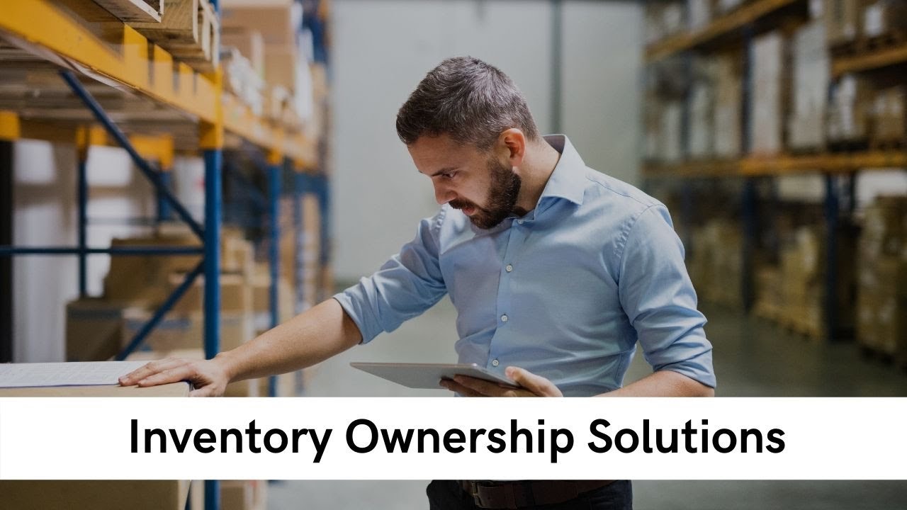 Inventory Ownership Solutions
