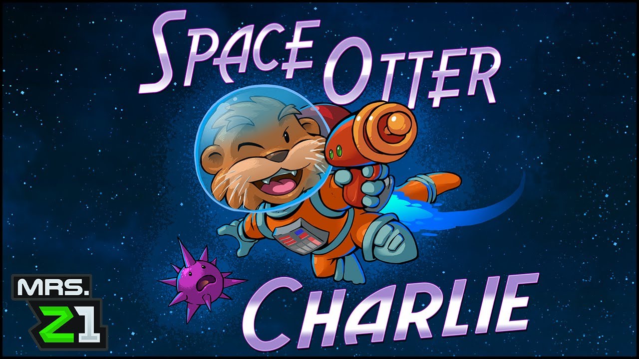 The CUTEST Space Game !!! Space Otter Charlie Ep. 1 | Mrs. Z1