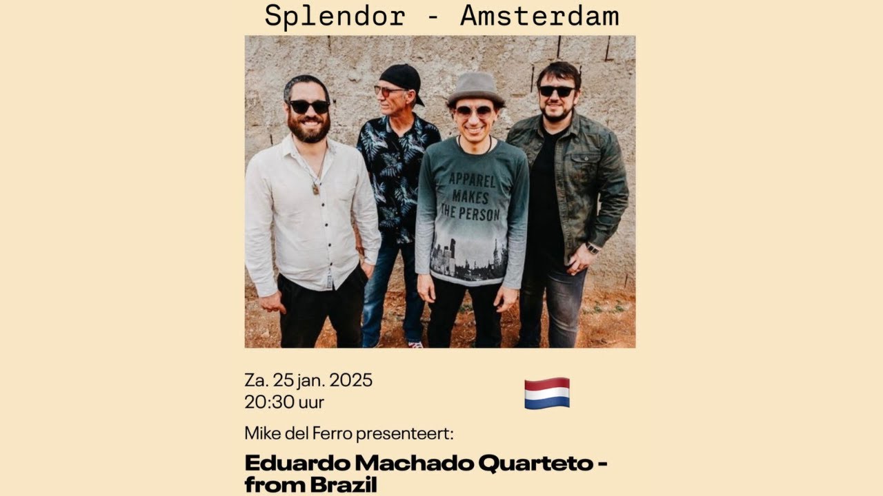 EDUARDO MACHADO QUARTET LIVE IN AMSTERDAM
