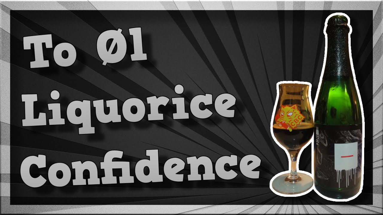 TMOH - Beer Review 1741#: To &Oslash;l Liquorice Confidence