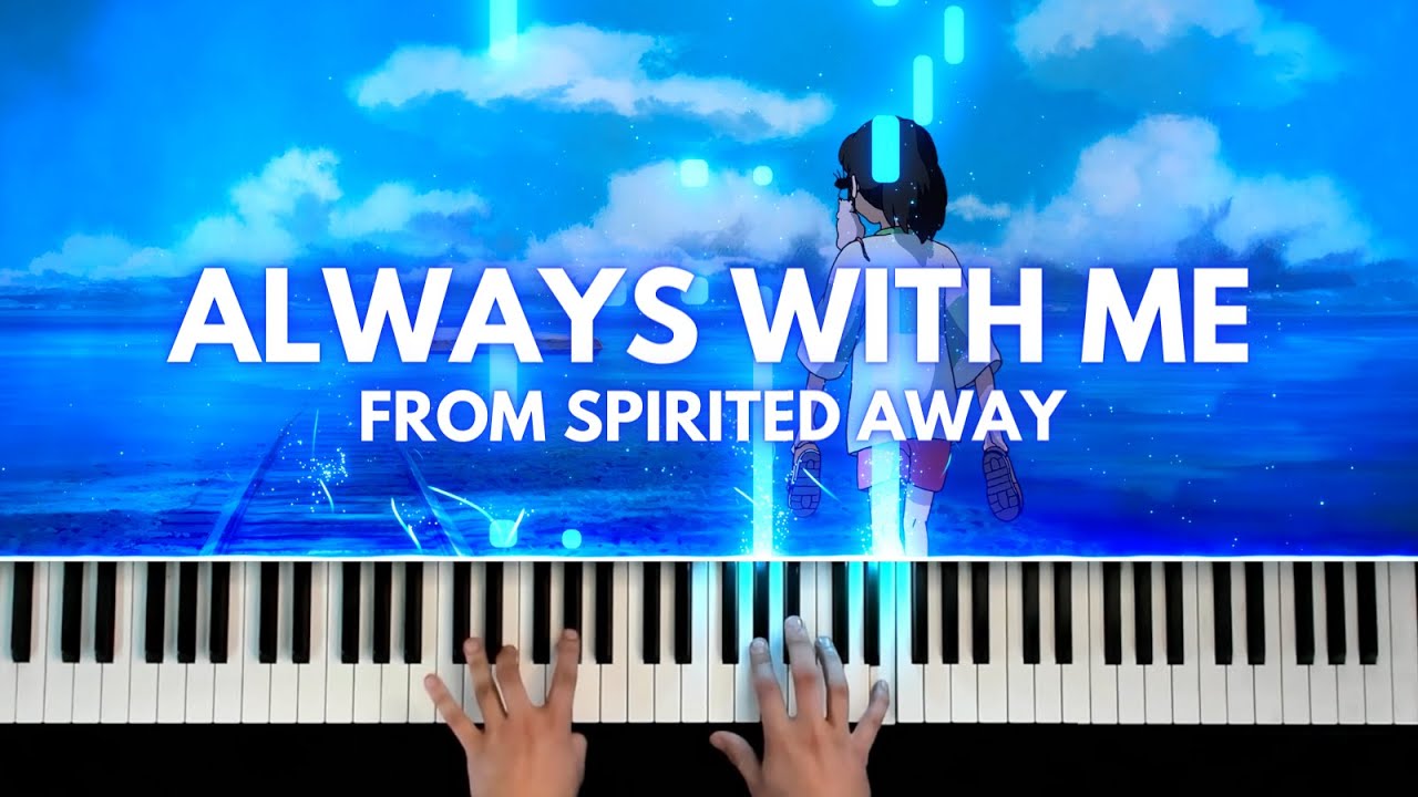Always With Me from Spirited Away (Piano Visualizer)