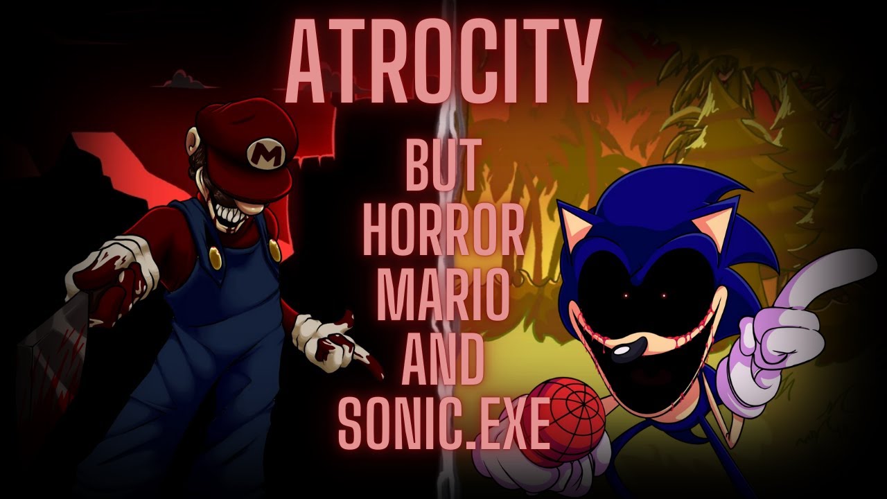 Atrocity (Mario's Madness X Vs. Sonic.EXE Cover)