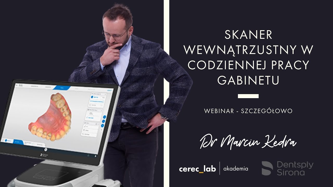 Skaner wewnątrzustny w codziennej pracy gabinetu 2020 | Dr Marcin Kedra