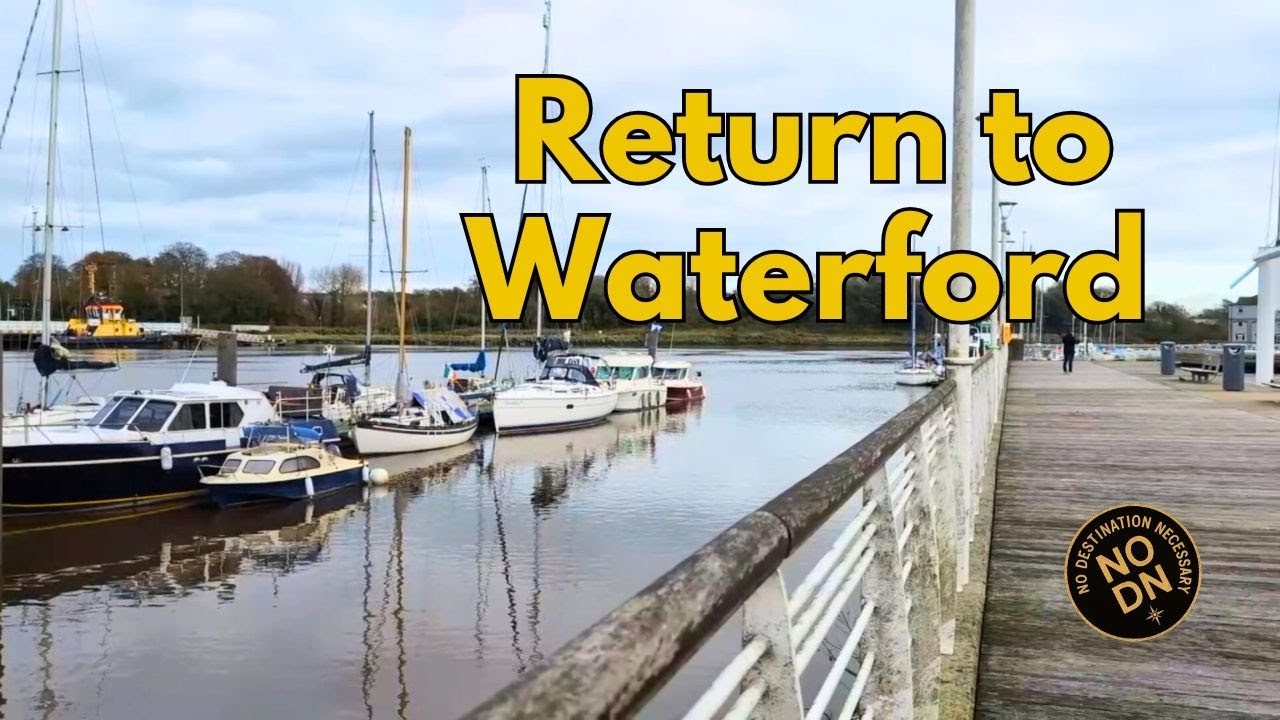 Waterford, Ireland: The City That Changed Our Channel