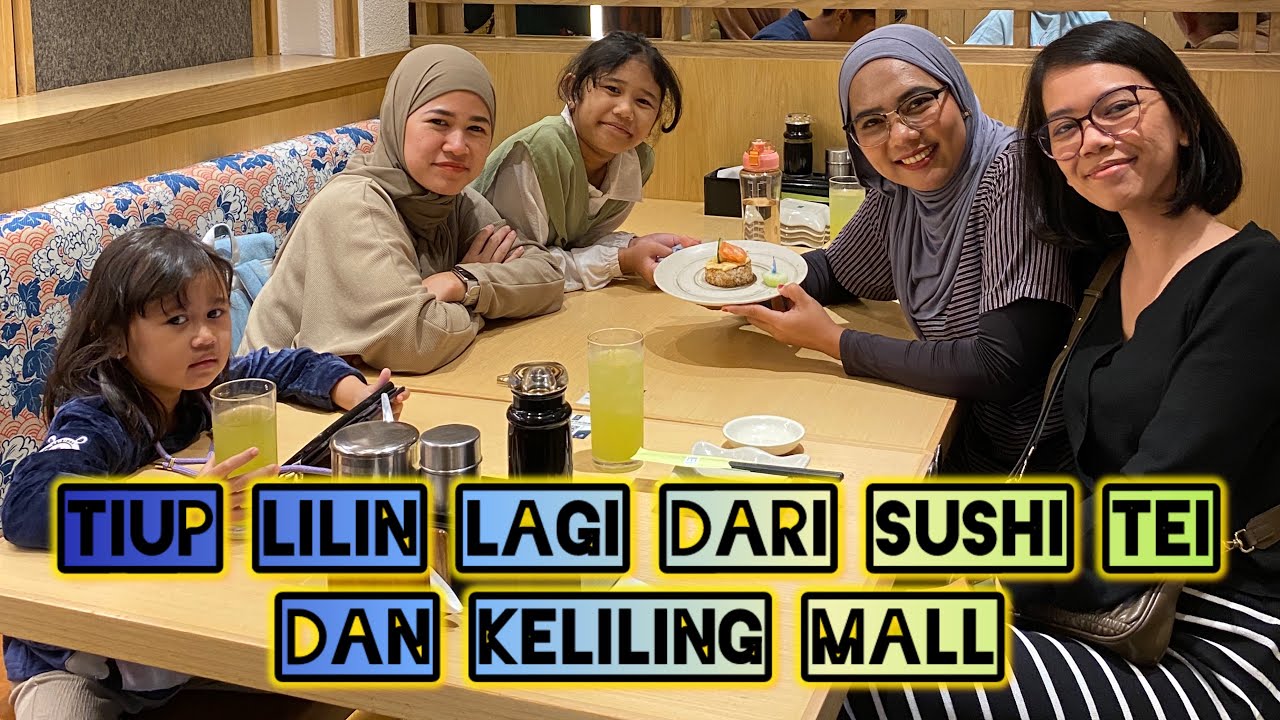 TIUP LILIN KAGI DARI SUSHI TEI DAN KELILING MALL -@erlinyulinda