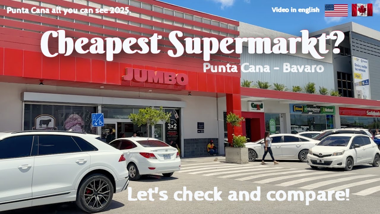 Cheapest Supermarket in Punta Cana?