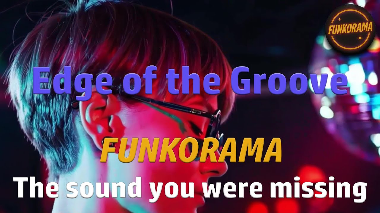𝙁𝙐𝙉𝙆𝙊𝙍𝘼𝙈𝘼 &ndash; Edge of the Groove 🎵 #funk  #soul  #disco  #80smusic