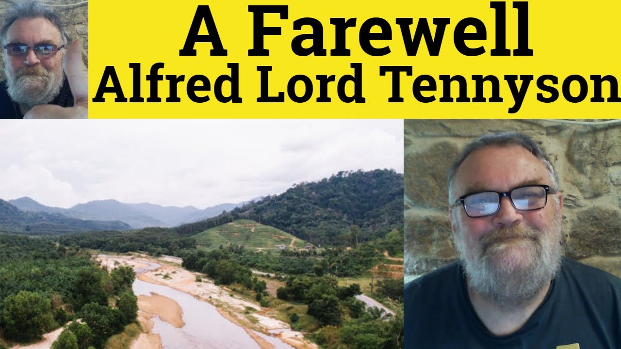 😎 A Farewell by Alfred Lord Tennyson Analysis A Farewell by Alfred Lord Tennyson Summary