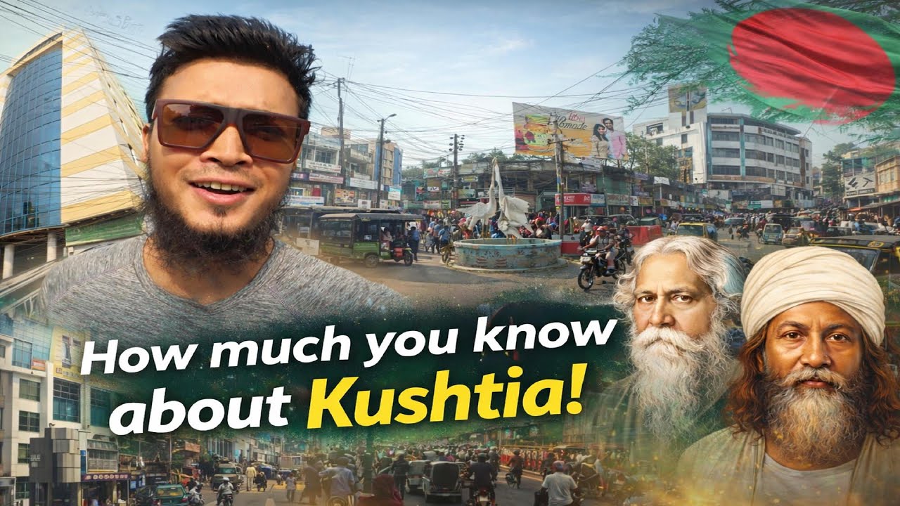 Walking Through History | Kushtia | The Cultural Capital of BD