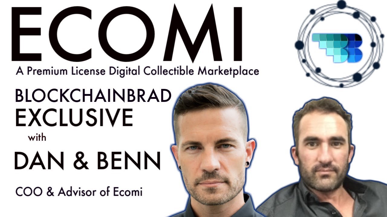 Ecomi | BlockchainBrad |  Digital Collectible Marketplace | Licensed Crypto Collectible Startup