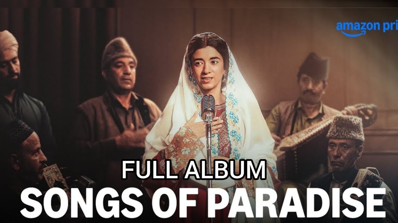 SONGS OF PARADISE | ALL SONGS | Masrat Un Nissa