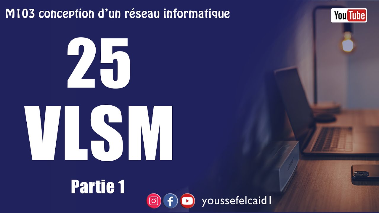 25- VLSM (découpage asymétrique) partie1
