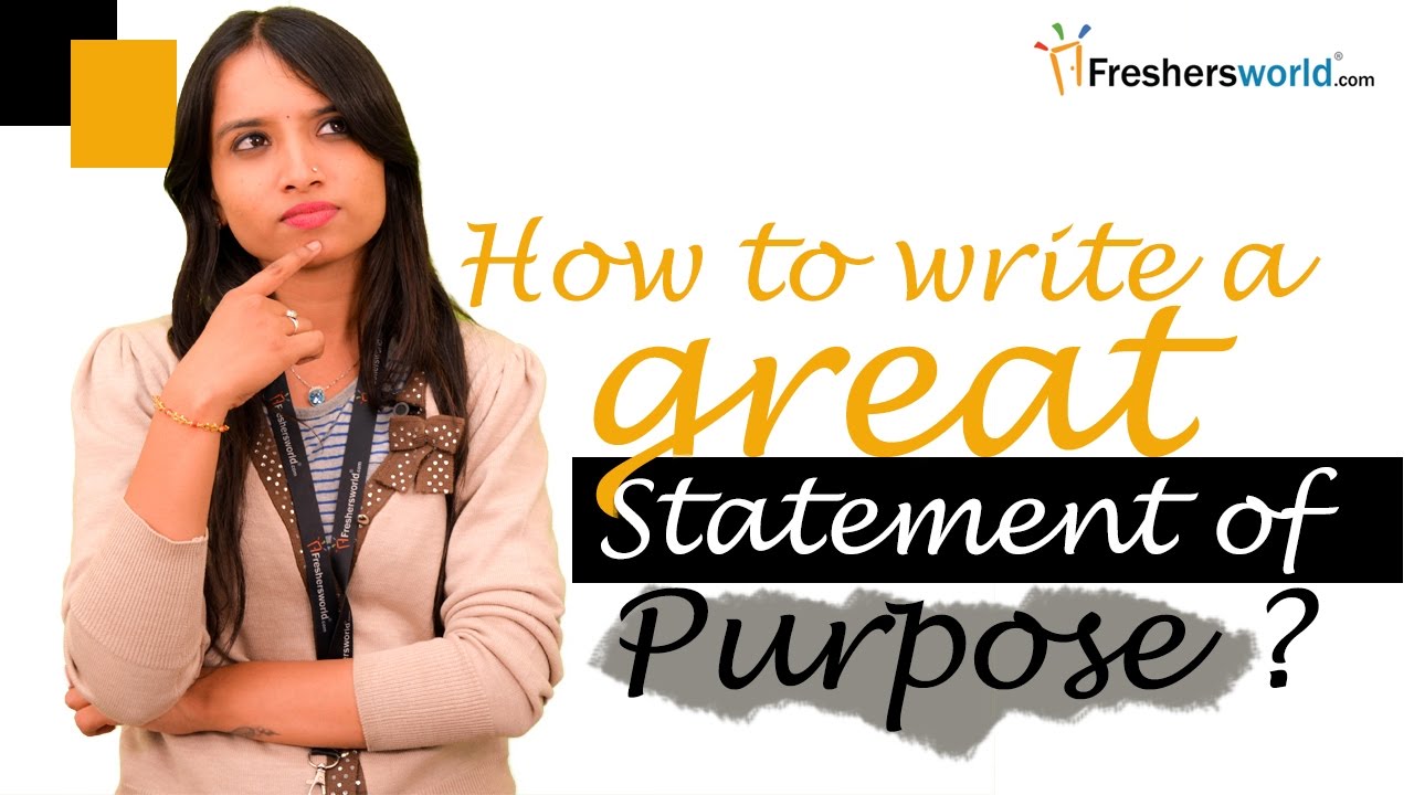 Writing a Statement of Purpose: Samples, Tips, Resources and Help