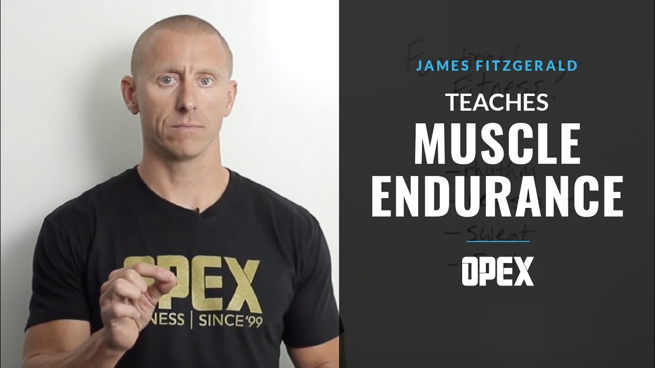 How To Build Muscle Endurance In Fitness With James Fitzgerald