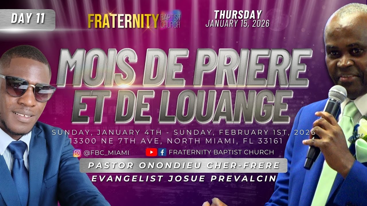 FBC MOIS DE PRIERE ET DE LOUANGE 2026 - DAY 11 | PASTOR ONONDIEU CHER-FRERE | 01/15/2026