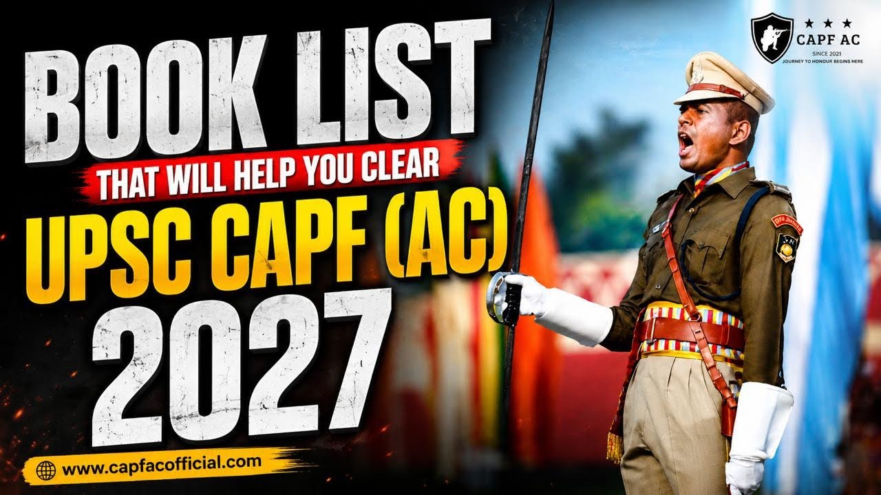 BOOK LIST FOR UPSC CAPF AC 2027