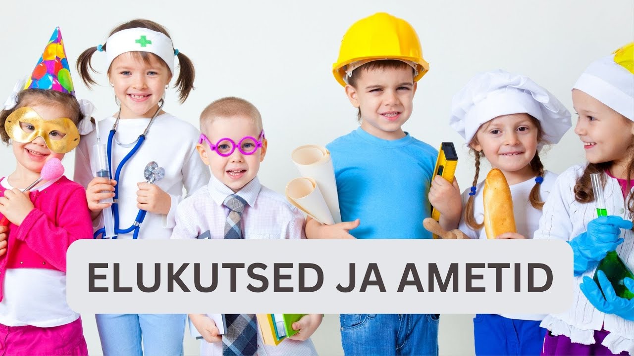 Elukutsed ja ametid