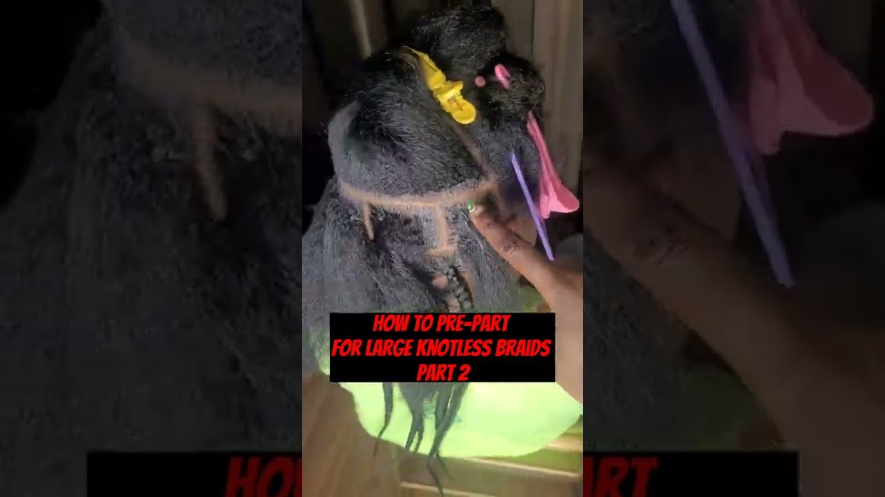 Предварительная часть для больших кос без узлов #knotless #knotlessbraid #shortsvideo #feedshorts...