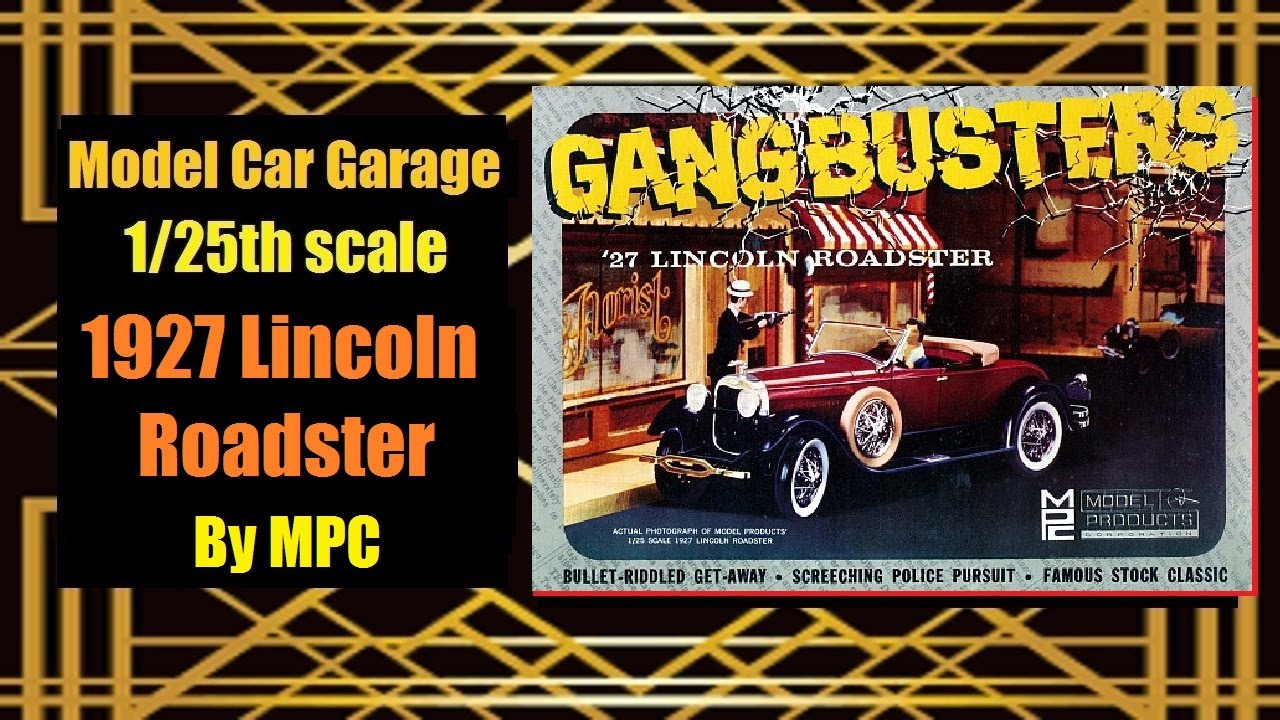 Model Car Garage - The MPC 1927 Lincoln Roadster 