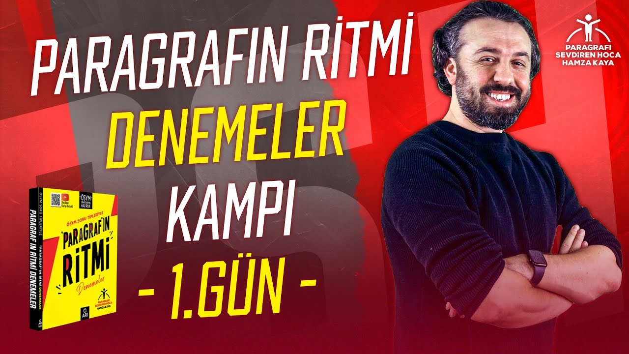 1. Gün | Paragrafın Ritmi Denemeler Kampı | Hamza Kaya