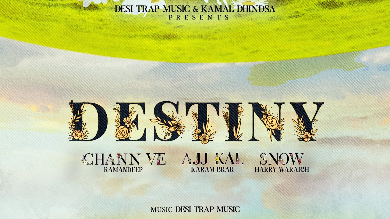 DESTINY (EP) | RAMANDEEP | KARAM BRAR | DESI TRAP MUSIC |  New Punjabi Song 2023