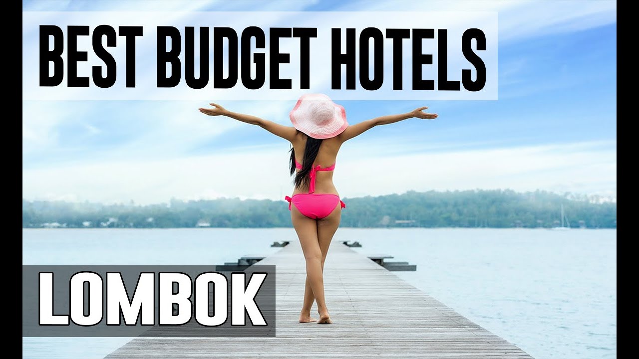 Cheap and Best Budget Hotels in Lombok , Indonesia
