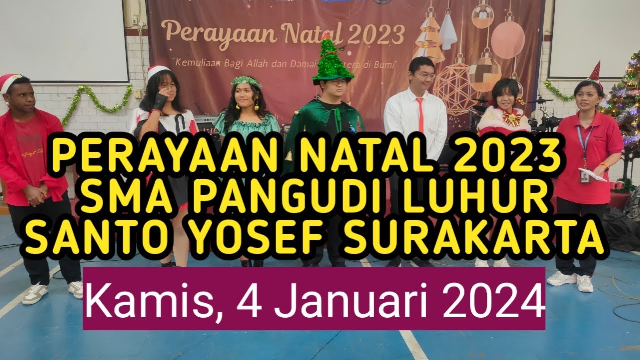 perayaan natal 2023 sma pangudi luhur santo yosef kamis, 4 januari 2024