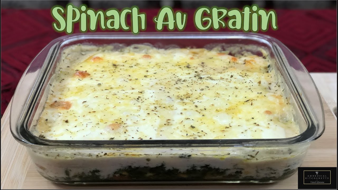 Spinach Au Gratin | Continental | Easy Recipe | Ambrosial Kitchenette