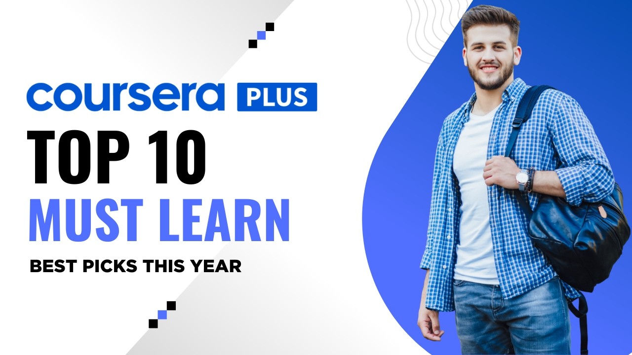 Top 10 Coursera Courses That Are Worth It (2026)