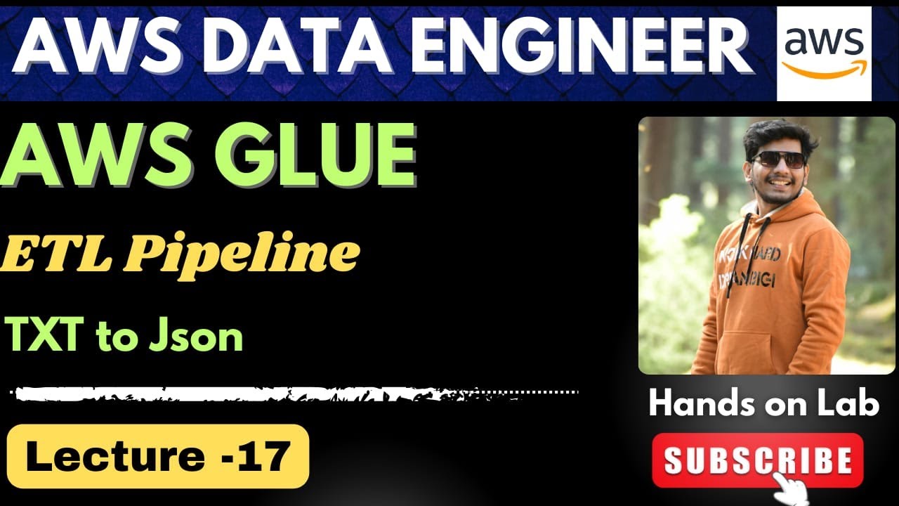 17. Практическое занятие по AWS Glue ETL | Преобразование TXT в JSON | AWS Data Engineering