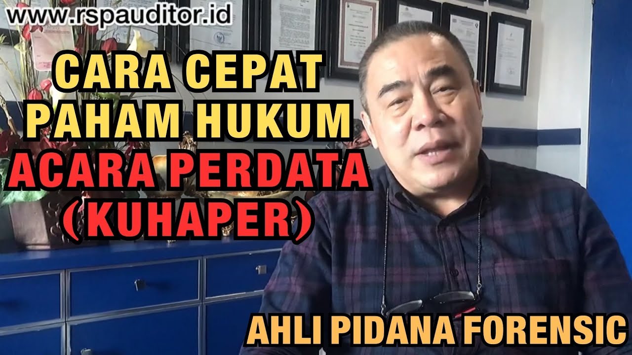 CARA CEPAT PAHAM HUKUM ACARA PERDATA (KUHAPer)