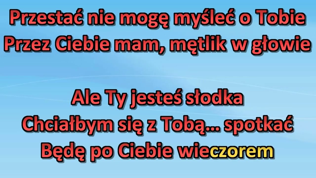 Ale ty jesteś słodka - Karaoke MarcinSongs