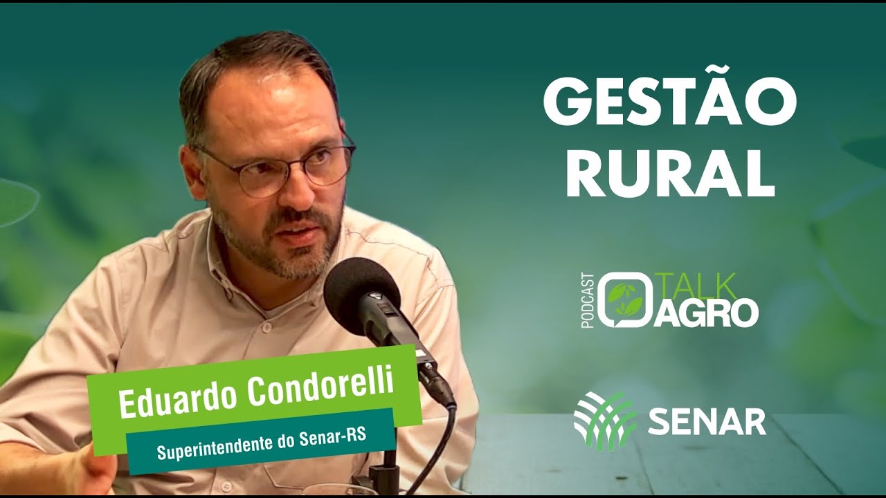 Episódio 5 - Gestão dos negócios rurais é o caminho para bons resultados