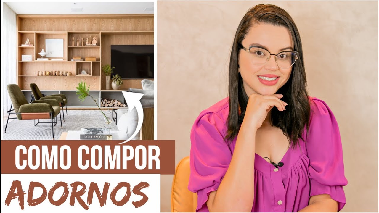 OBJETOS DE DECORAÇÃO como  MONTAR a DECORAÇÃO da sua CASA (ADORNOS)   - Mariana Cabral